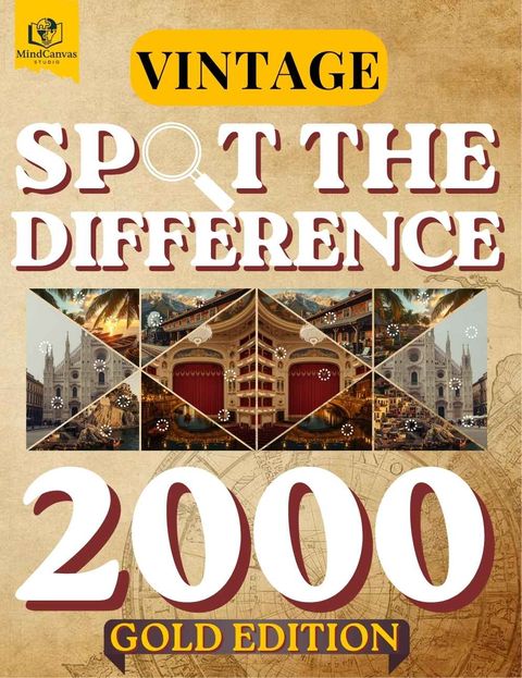 Front cover of Spot the Difference – Vintage Collection Gold Edition: Find the Differences in Advanced Visual Puzzles for Adults