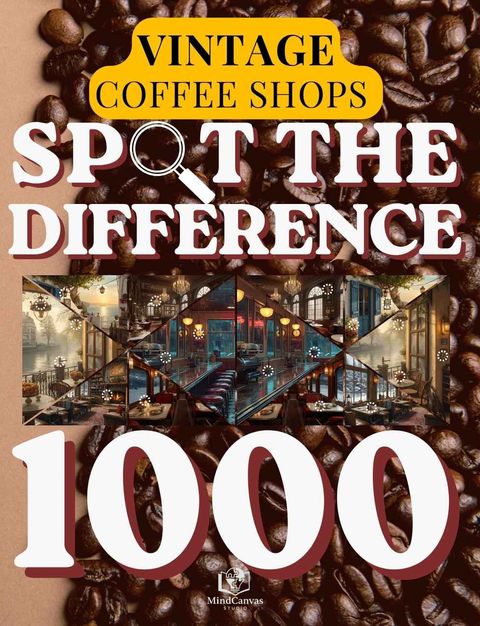 Front cover of Spot the Difference for Adults: Cozy Vintage Coffee Shops