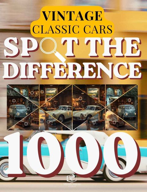 Front cover of Spot the Difference for Adults: Classic Cars