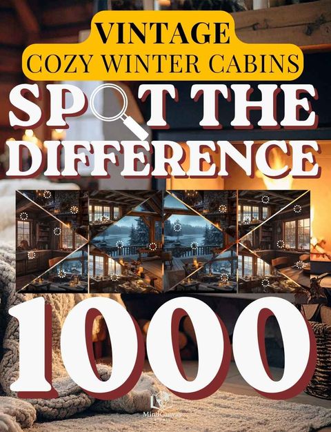 Front cover of Spot the Difference: Vintage Cozy Winter Cabins