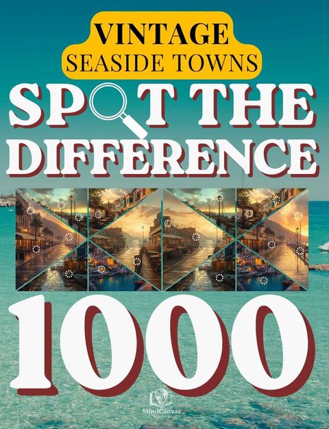 Front cover of Spot the Difference for Adults: Vintage Seaside Towns