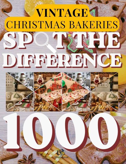 Front cover of Spot the Difference for Adults: Vintage Christmas Bakeries