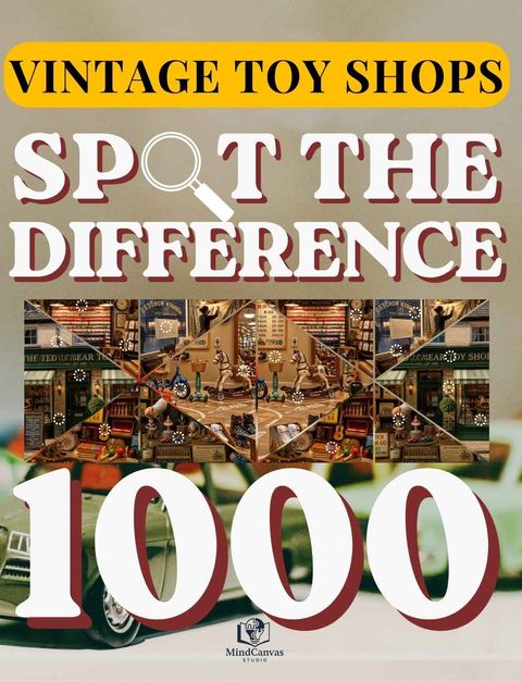 Front cover of Spot the Difference for Adults: Vintage Toy Shops