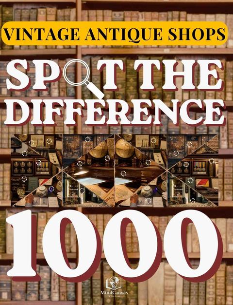 Front cover of Spot the Difference for Adults: Vintage Antique Shops