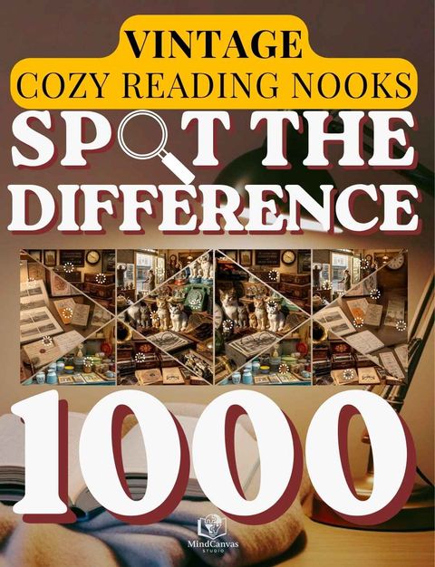 Front cover of Spot the Difference: Vintage Cozy Reading Nooks