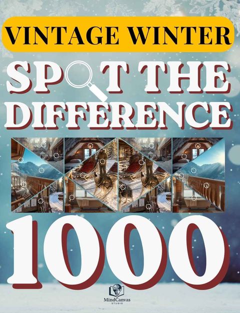 Front cover of Spot the Difference for Adults: Vintage Winter