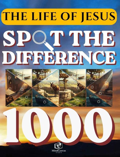Front cover of Spot the Difference: The Life of Jesus