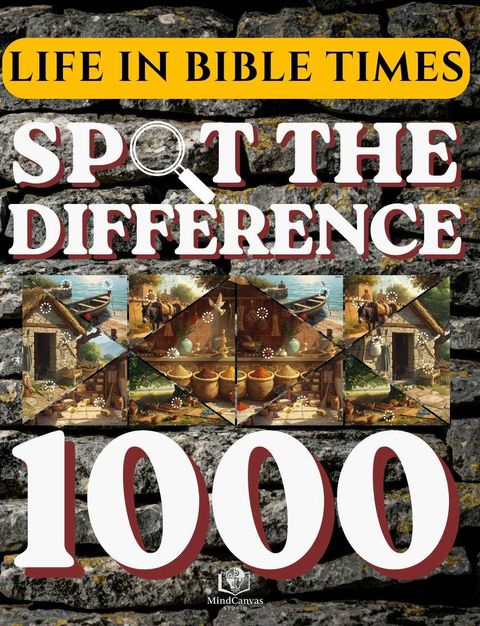 Front cover of Spot the Difference: Life in Bible Times